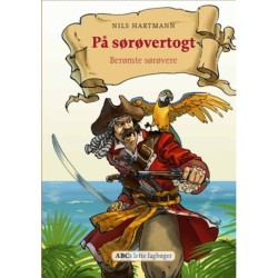 På sørøvertogt: Berømte sørøvere