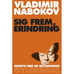 Sig frem, erindring: Gensyn med en selvbiografi