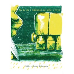 Må du gå i køkkenet og ikke i krig