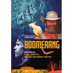 Boomerang: Australia: race, identity, nature and horse thieves