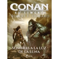 Conan el cimerio - Sombras a la luz de la luna