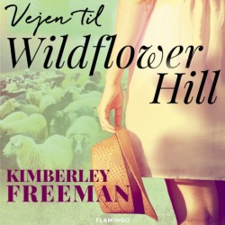 Vejen til Wildflower Hill
