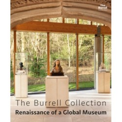 The Burrell Collection: Renaissance of a global museum