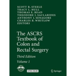 The ASCRS Textbook of Colon and Rectal Surgery
