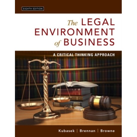 The Legal Environment of Business, The: A Critical Thinking Approach
