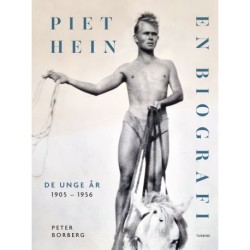 Piet Hein. En biografi: De unge år 1905-1956