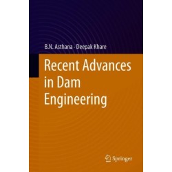 Recent Advances in Dam Engineering