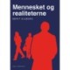 Mennesket og realiteterne