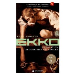 Ekko : et essay om algoritmer og begjær