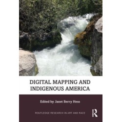 Digital Mapping and Indigenous America