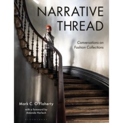 Narrative Thread: Conversations on Fashion Collections