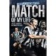 Newcastle United Match of My Life: Magpies Stars Relive their Greatest Games
