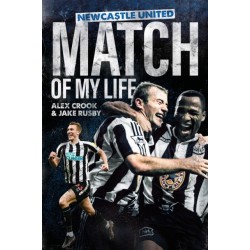 Newcastle United Match of My Life: Magpies Stars Relive their Greatest Games