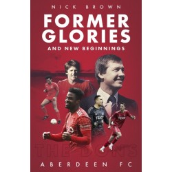 Former Glories and New Beginnings: Aberdeen FC, 2022-23