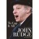 To Cap it All: The Autobiography of John Rudge