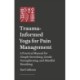 Trauma-informed Yoga for Pain Management: A Practical Manual for Simple Stretching, Gentle Strengthening, and Mindful Breathing