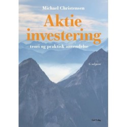 Aktieinvestering: teori og praktisk anvendelse