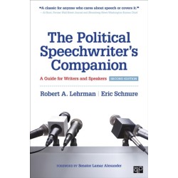 The Political Speechwriter's Companion: A Guide for Writers and Speakers