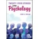Twenty-Four Stories From Psychology