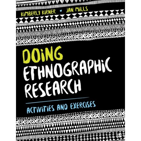 Doing Ethnographic Research: Activities and Exercises