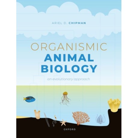 Organismic Animal Biology: An Evolutionary Approach