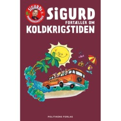 Sigurd fortæller om koldkrigstiden