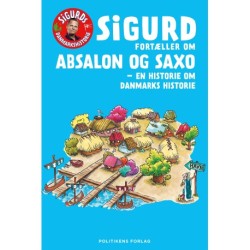 Sigurd fortæller om Absalon og Saxo