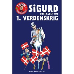 Sigurd fortæller om 1. verdenskrig