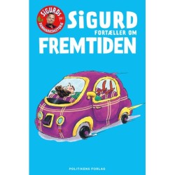 Sigurd fortæller om fremtiden