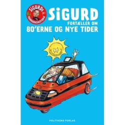 Sigurd fortæller om 80'erne og nye tider