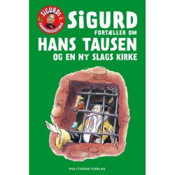 Sigurd fortæller om Hans Tausen og en ny slags kirke