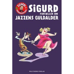 Sigurd fortæller om jazzens guldalder