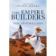 The Empire Builders: The Australians 17