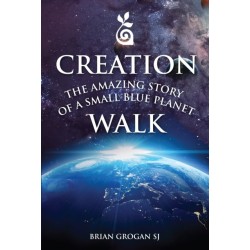 Creation Walk: The Amazing Story of a Small Blue Planet