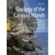 Geology of the Cayman Islands: Evolution of Complex Carbonate Successions on Isolated Oceanic Islands