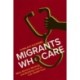 Migrants Who Care: West Africans Working and Building Lives in U.S. Health Care