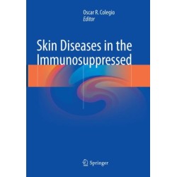 Skin Diseases in the Immunosuppressed