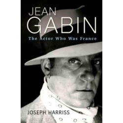Jean Gabin: The Actor Who Was France