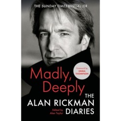 Madly, Deeply: The Alan Rickman Diaries