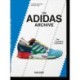 The Adidas Archive. The Footwear Collection. 40th Ed.