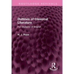Outlines of Classical Literature: For Students of English