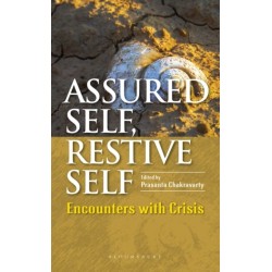 Assured Self, Restive Self: Encounters with Crisis
