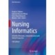 Nursing Informatics: A Health Informatics, Interprofessional and Global Perspective