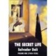 The Secret Life: Volume One (1904-1924)