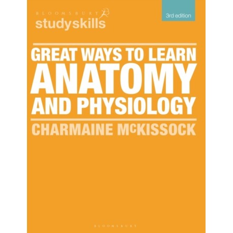 Great Ways to Learn Anatomy and Physiology