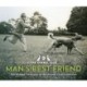 Man's Best Friend '“the ultimate homage to our canine companions”: in partnership with Crufts: The World's Greatest Dog Show and introduced by Clare Balding