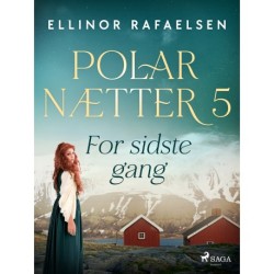 For sidste gang - Polarnætter 5