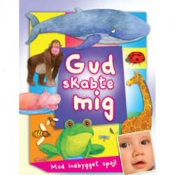 Gud skabte mig