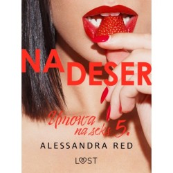 Umowa na seks 5: Na deser – seria erotyczna