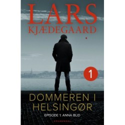 Dommeren i Helsingør 1: Anna Blid